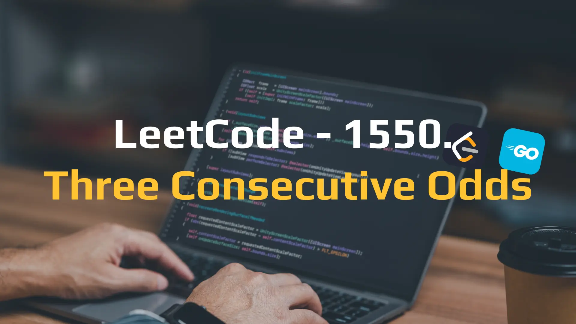 💯✅ LeetCode 1550. Three Consecutive Odds | Go by Hugo